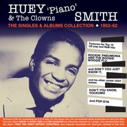 Huey "Piano" Smith & His Clowns, The Singles & Albums Collection 1953-62 (CD)