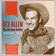 Rex Allen, The Arizona Cowboy: Selected Singles 1946-62 (CD)