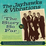 The Jayhawks, The Story So Far 1955-1962 (CD)