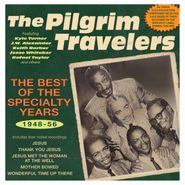 Pilgrim Travelers, The Best Of The Specialty Years 1948-56 (CD)