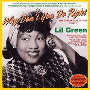 Lil Green, Why Don't You Do Right: The Career Collection 1940-51 (CD)
