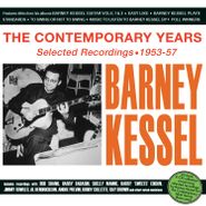 Barney Kessel, The Contemporary Years: Selected Recordings 1953-57 (CD)