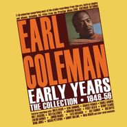 Earl Coleman, Early Years: The Collection 1946-56 (CD)