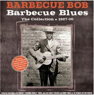 Barbecue Bob, Barbecue Blues: The Collection 1927-30 (CD)