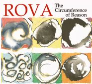 Rova Saxophone Quartet, The Circumference Of Reason (CD)