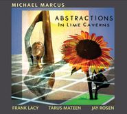 Michael Marcus, Abstractions In Lime Caverns (CD)