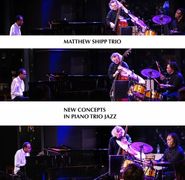 Matthew Shipp Trio, New Concepts In Piano Trio Jazz (CD)