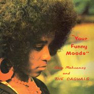 Skip Mahoaney & The Casuals, Your Funny Moods [50th Anniversary Green Vinyl] (LP)