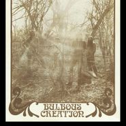 Bulbous Creation, You Won't Remember Dying [Bulbous Beige Vinyl] (LP)
