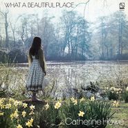 Catherine Howe, What A Beautiful Place [Yellow Vinyl] (LP)