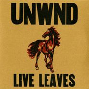 Unwound, Live Leaves [Autumn Red Vinyl] (LP)