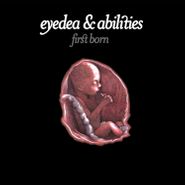 Eyedea & Abilities, First Born [20th Anniversary Edition] (CD)
