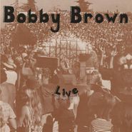 Bobby Brown, Live (Divinity & Dignity Of All Life) (LP)
