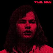Willie Dunn, Creation Never Sleeps, Creation Never Dies: The Willie Dunn Anthology [Red Vinyl] (LP)