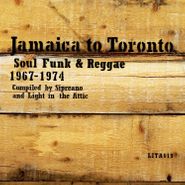 Various Artists, Jamaica To Toronto: Soul Funk & Reggae 1967-1974 [Yellow & Green ReVinyl] (LP)