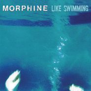 Morphine, Like Swimming [Red Vinyl] (LP)