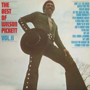 Wilson Pickett, The Best Of Wilson Pickett Vol. II [180 Gram Vinyl] (LP)