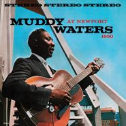 Muddy Waters, At Newport 1960 [180 Gram Vinyl] (LP)