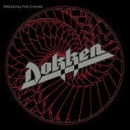 Dokken, Breaking The Chains [180 Gram Red Vinyl] (LP)