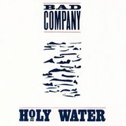 Bad Company, Holy Water [180 Gram Blue Vinyl] (LP)