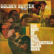 The Paul Butterfield Blues Band, Golden Butter: The Best Of The Paul Butterfield Blues Band [180 Gram Vinyl] (LP)