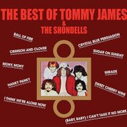Tommy James & The Shondells, The Best Of Tommy James & The Shondells [180 Gram Crimson Vinyl] (LP)
