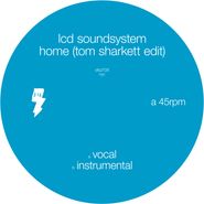 LCD Soundsystem, Home [Tom Sharkett Edit] (12")
