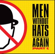 Men Without Hats, Again (Part 1) (CD)