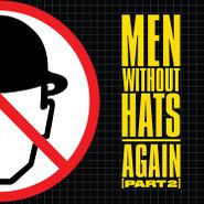 Men Without Hats, Again (Part 2) (CD)