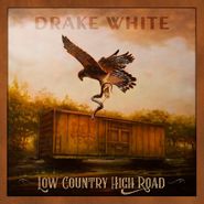 Drake White, Low Country High Roads (CD)