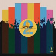 Various Artists, Naya Beat Select Remixes & Reworks Vol. 2 (12")