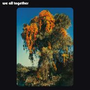 We All Together, We All Together (LP)