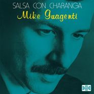 Mike Guagenti, Salsa Con Charanga (LP)