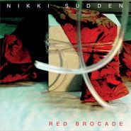 Nikki Sudden, Red Brocade (LP)