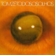 Tom Zé, Todos Os Olhos (LP)