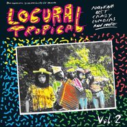 Various Artists, Locura Tropical Vol. 2 (LP)