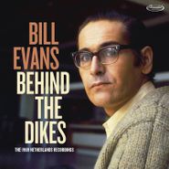 Bill Evans, Behind The Dikes: 1969 Netherlands Recordings [Record Store Day] (LP)