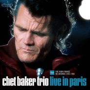 Chet Baker Trio, Live In Paris: The Radio France Recordings 1983-1984 [Record Store Day] (LP)