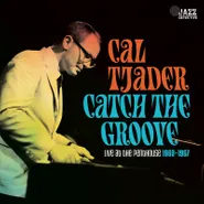 Cal Tjader, Catch The Groove: Live At The Penthouse 1963-1967 [Black Friday] (LP)