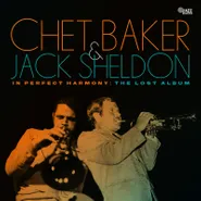 Chet Baker, In Perfect Harmony: The Lost Album [Record Store Day] (LP)