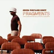The Cecil Taylor Unit, Fragments: The Complete 1969 Salle Pleyel Concerts [Record Store Day] (LP)