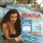Martin Denny, Primitiva [Lagoon Blue Vinyl] (LP)