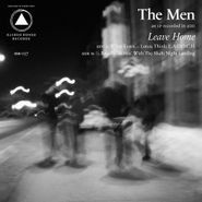 The Men, Leave Home [10th Anniversary White Vinyl] (LP)