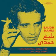 Baligh Hamdi, Instrumental  Modal Pop Of 1970s Egypt (LP)