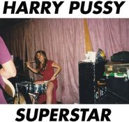 Harry Pussy, Superstar (LP)