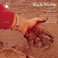 Black Marble, Fast Idol (CD)