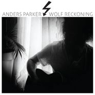 Anders Parker, Wolf Reckoning (LP)