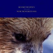 Richard Thompson, Grizzly Man [OST] (LP)