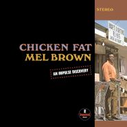 Mel Brown, Chicken Fat (LP)