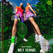 Sofi Tukker, Wet Tennis (CD)